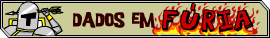 Dados em Furia Dados em Furia